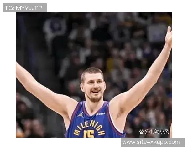 约基奇助攻如游戏般轻松生涯15助攻次数超其他中锋总和